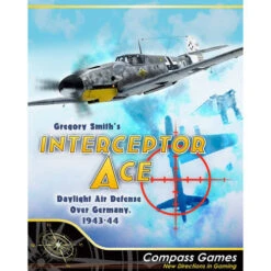 Interceptor Ace: Daylight Air Defense Over Germany