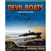 Devil Boats: PT Boats In The Solomons