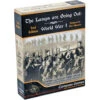The Lamps Are Going Out: World War 1 (2nd Ed)