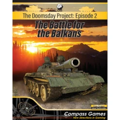 The Doomsday Project: Episode 2 - The Battle For The Balkans
