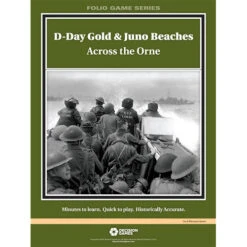 D-Day Gold & Juno Beach: Across The Orne (Preorder)