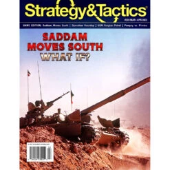 Strategy & Tactics #339: Saddam Moves South (Preorder)