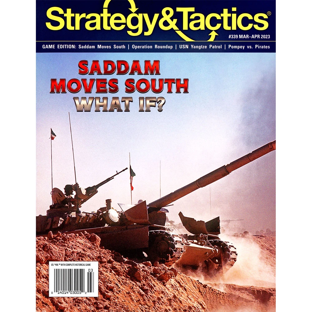 Strategy & Tactics #339: Saddam Moves South (Preorder) 1 Strategy & Tactics #339: Saddam Moves South (Preorder)