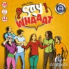 Say Whaaat?! (Preorder)