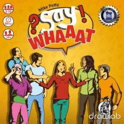 Say Whaaat?! (Preorder)