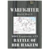 Warfighter WWII North Africa: Exp #73 - Battle Of Bir Hakeim