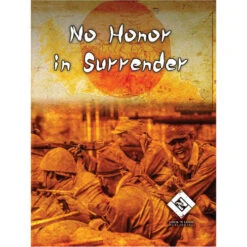 No Honor In Surrender