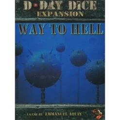 D-Day Dice 2E: Way To Hell Expansion