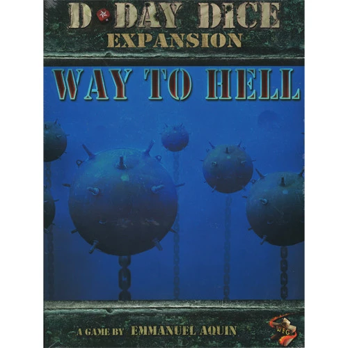 D-Day Dice 2E: Way To Hell Expansion 1 D-Day Dice 2E: Way To Hell Expansion